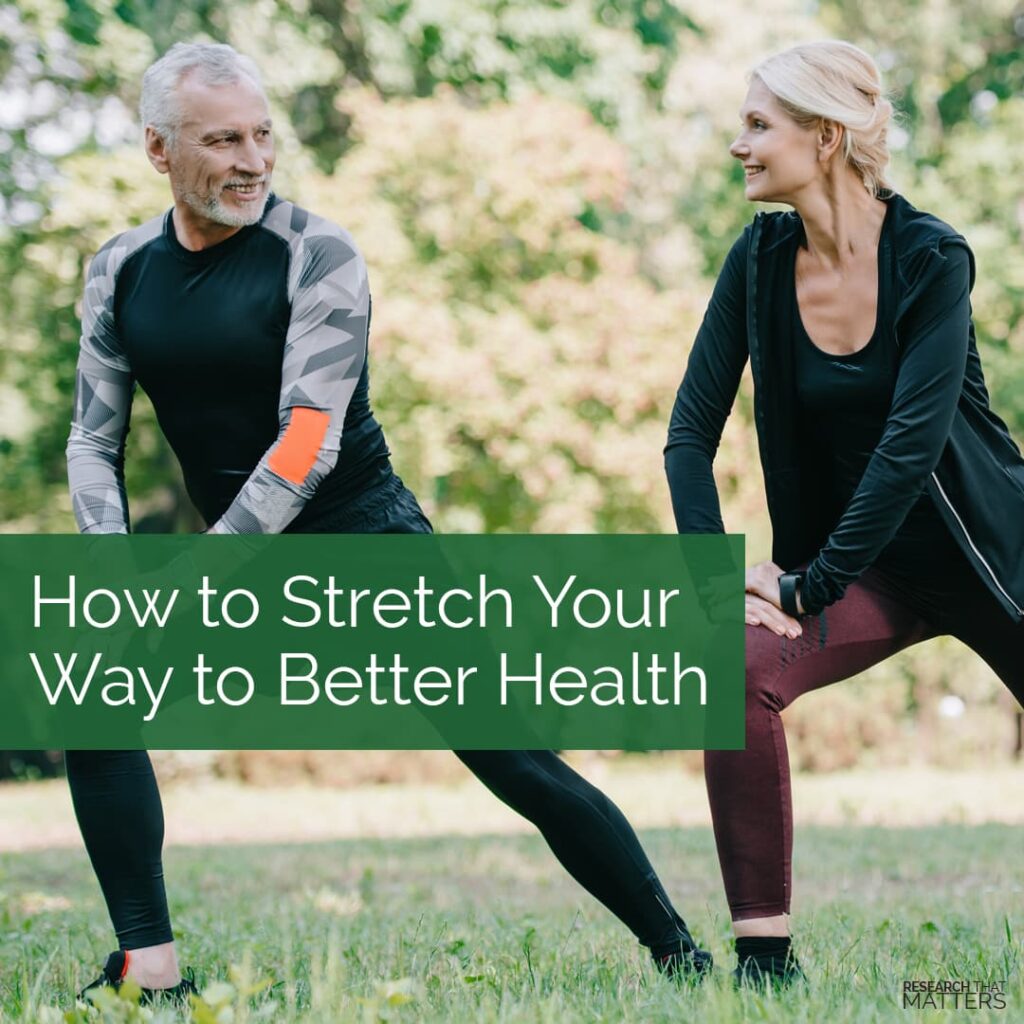 How to Stretch your way to Better Health